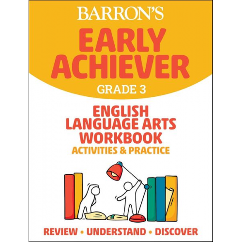 Barron's Educational Series - Barron's Early Achiever: Grade 3 English Language Arts Workbook Activities & Practice