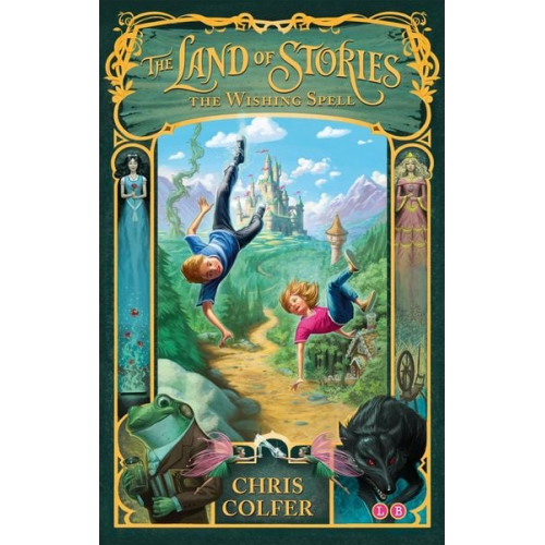 Chris Colfer - The Land of Stories: The Wishing Spell