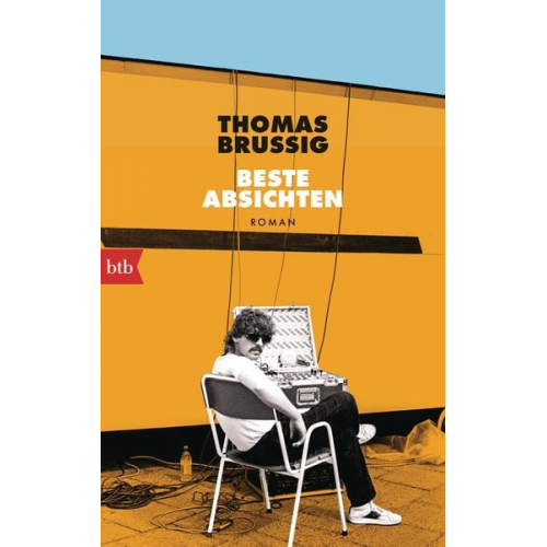 Thomas Brussig - Beste Absichten