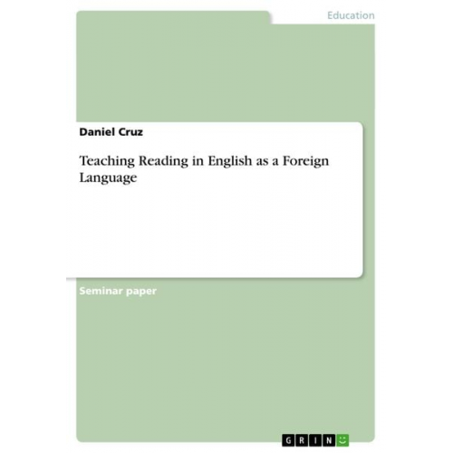 Daniel Cruz - Teaching Reading in English as a Foreign Language