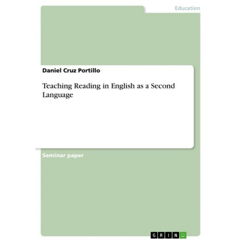 Daniel Cruz Portillo - Teaching Reading in English as a Second Language