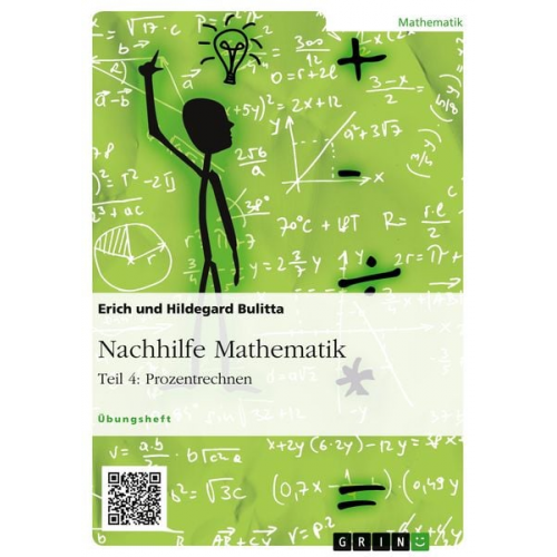 Erich Bulitta Hildegard Bulitta - Nachhilfe Mathematik - Teil 4: Prozentrechnen