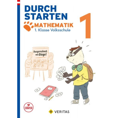 Melanie Puff - Durchstarten 1. Klasse - Volksschule - Ausgerechnet mit Diego! Mathematik - Übungsbuch