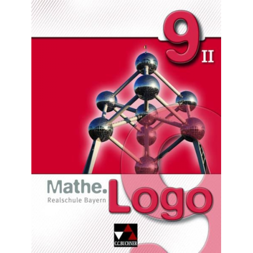 Andreas Gilg Ivonne Grill Michael Kleine Evelyn Mühlbauer Andreas Schüssler - Mathe.Logo 9/II Realschule Bayern