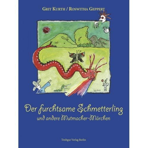 Grit Kurth - Der furchtsame Schmetterling