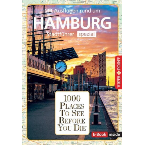 Julia Rotter Klaus Viedebantt - Reiseführer Hamburg. Stadtführer inklusive Ebook. Ausflugsziele, Sehenswürdigkeiten, Restaurant & Hotels uvm.