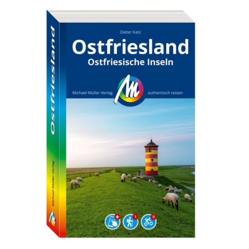 Dieter Katz - MICHAEL MÜLLER REISEFÜHRER Ostfriesland & Ostfriesische Inseln