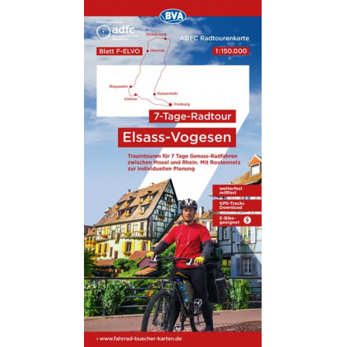 ADFC-Radtourenkarte F-ELVO 7-Tage-Radtour Elsass/Vogesen, 1:150.000, reiß- und wetterfest, E-Bike geeignet, GPS-Tracks Download, mit Kilometer-Angaben