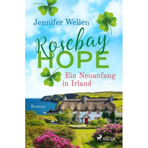 Jennifer Wellen - Rosebay Hope - Ein Neuanfang in Irland