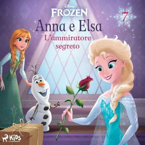 Walt Disney - Frozen - Anna e Elsa 7 - L'ammiratore segreto