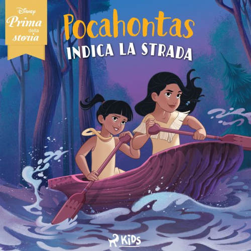 Walt Disney - Disney prima della storia: Pocahontas indica la strada