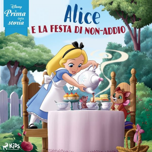 Walt Disney - Disney prima della storia: Alice e la festa di non-addio