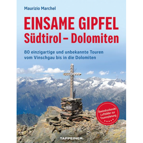 Maurizio Marchel - Einsame Gipfel - Südtirol - Dolomiten