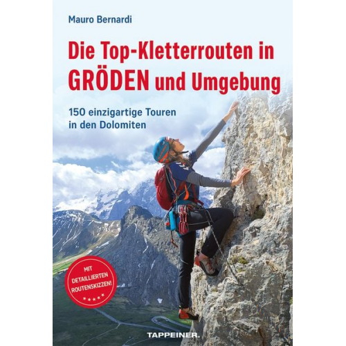 Mauro Bernardi - Die Top-Kletterrouten in Gröden und Umgebung