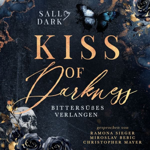 Sally Dark Autorin - Kiss of Darkness - Bittersüßes Verlangen - Band 1 (Dark Mafia Romance)