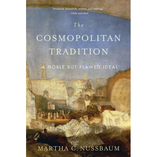 Martha C. Nussbaum - The Cosmopolitan Tradition