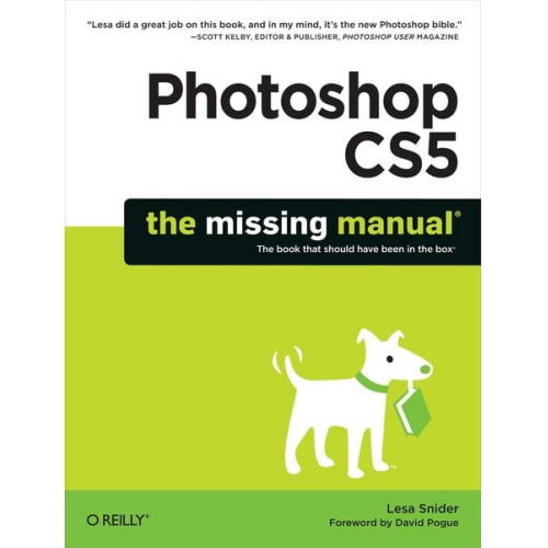 Lesa Snider - Photoshop Cs5: The Missing Manual