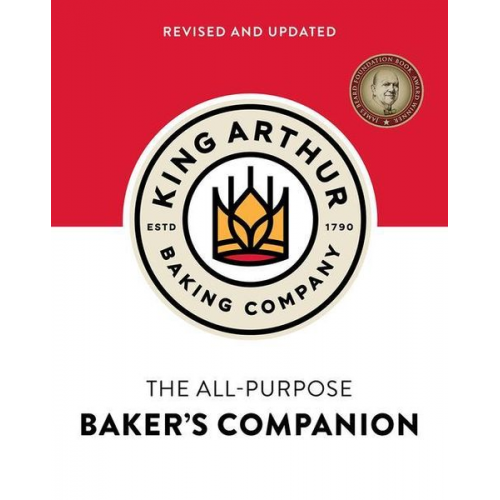 King Arthur Baking Company - The King Arthur Baking Company's All-Purpose Baker's Companion