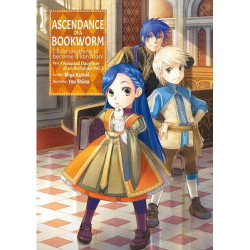 Miya Kazuki - Ascendance of a Bookworm: Part 3 Volume 2