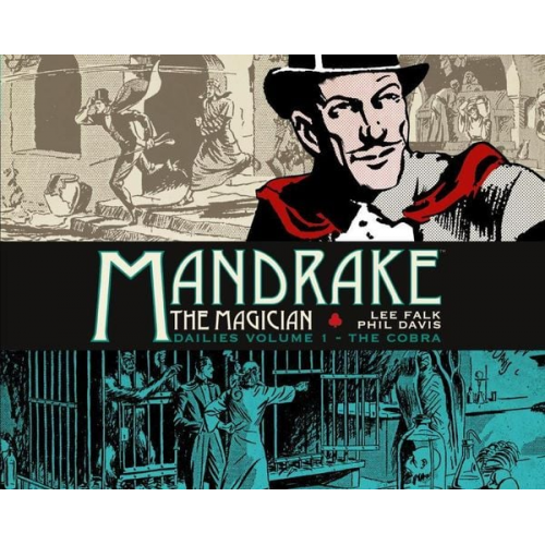 Lee Falk - Mandrake the Magician: Dailies Vol. 1: The Cobra