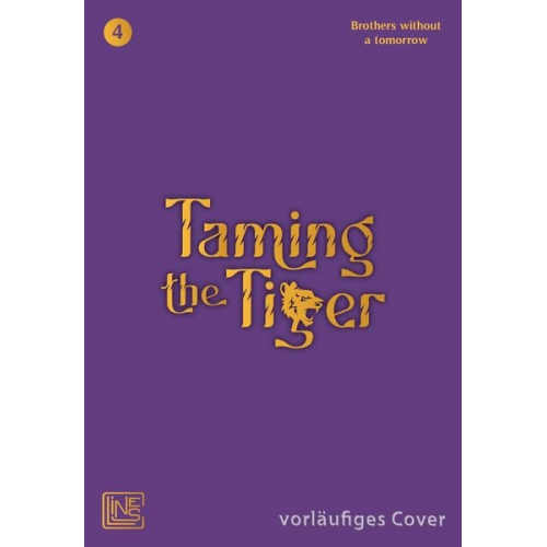 Brothers without a. tomorrow - Taming the Tiger 4