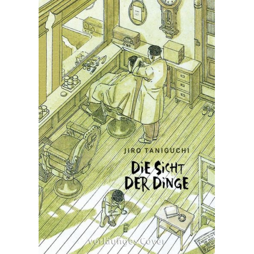 Jiro Taniguchi - Die Sicht der Dinge