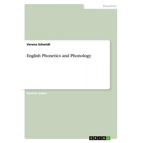 Verena Schmidt - English Phonetics and Phonology