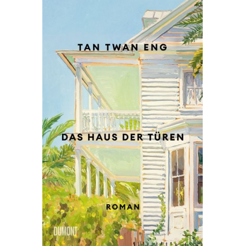 Tan Twan Eng - Das Haus der Türen