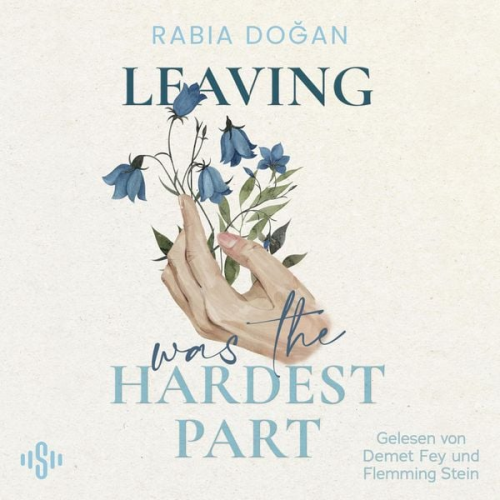 Rabia Doğan - Hardest Part 3: Leaving Was The Hardest Part