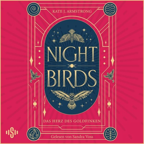 Kate J. Armstrong - Nightbirds 2: Das Herz des Goldfinks