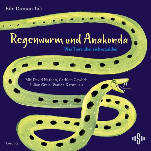 Bibi Dumon Tak - Regenwurm und Anakonda