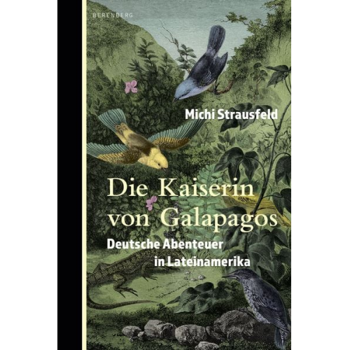 Michi Strausfeld - Die Kaiserin von Galapagos