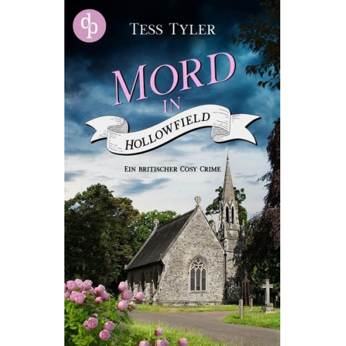 Tess Tyler - Mord in Hollowfield