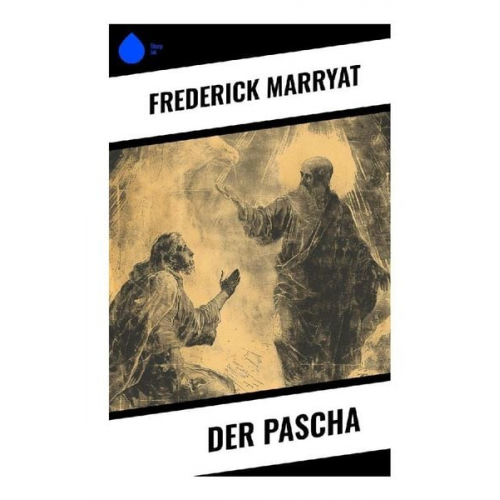 Frederick Marryat - Der Pascha