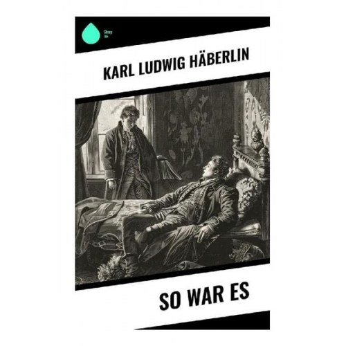 Karl Ludwig Häberlin - So war es