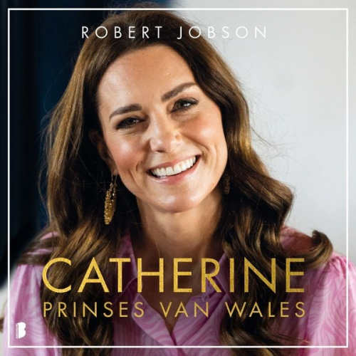 Robert Jobson - Catherine, prinses van Wales