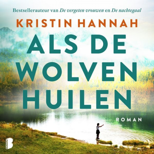 Kristin Hannah - Als de wolven huilen