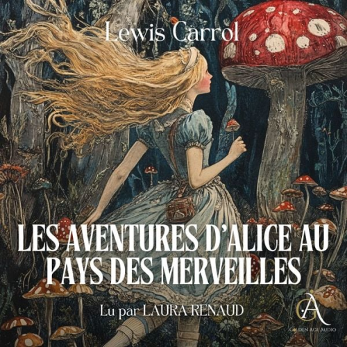 Lewis Carroll Livres audio en français - Les Aventures d'Alice au pays des merveilles - Livre Audio