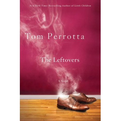 Tom Perrotta - The Leftovers