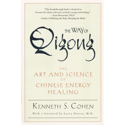 Kenneth S. Cohen - The Way of Qigong