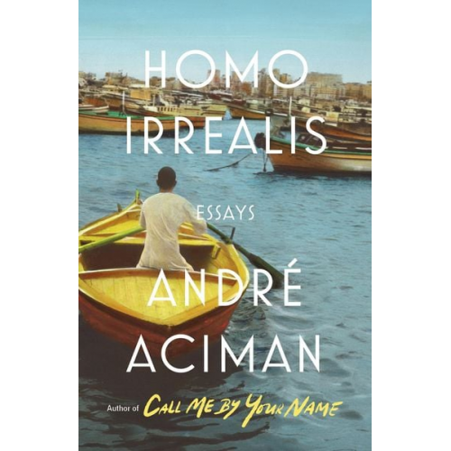 André Aciman - Homo Irrealis