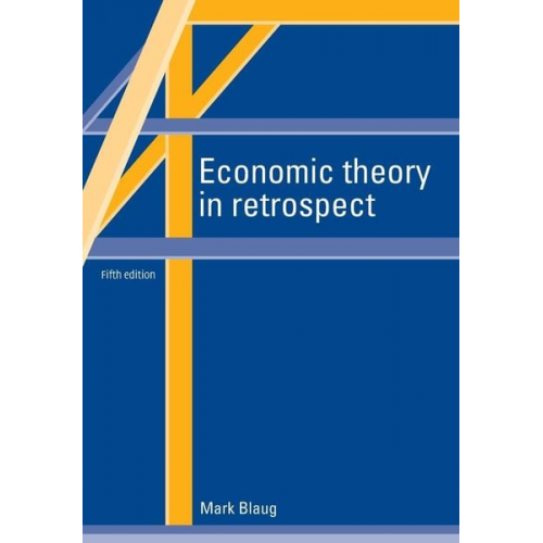 Mark Blaug - Economic Theory in Retrospect