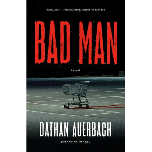 Dathan Auerbach - Bad Man