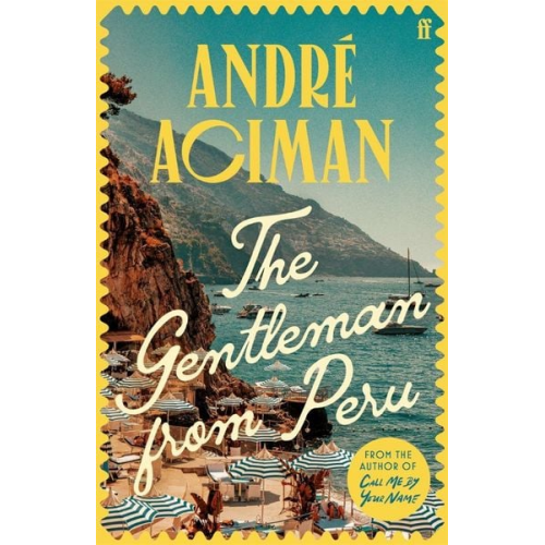 André Aciman - The Gentleman From Peru