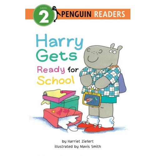 Harriet Ziefert - Harry Gets Ready for School