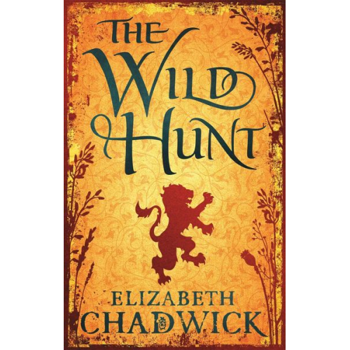 Elizabeth Chadwick - The Wild Hunt