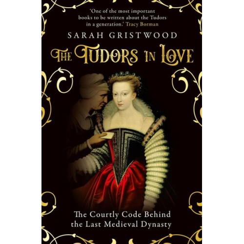 Sarah Gristwood - The Tudors in Love