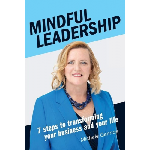 Michele Gennoe - Mindful Leadership