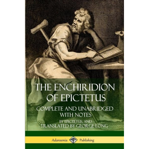 Epictetus - The Enchiridion of Epictetus