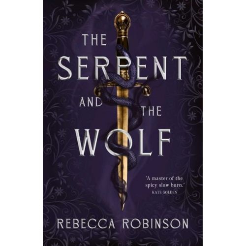 Rebecca Robinson - The Serpent and the Wolf